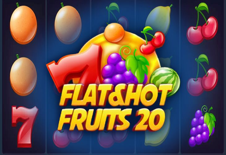 Flat & Hot Fruits 20